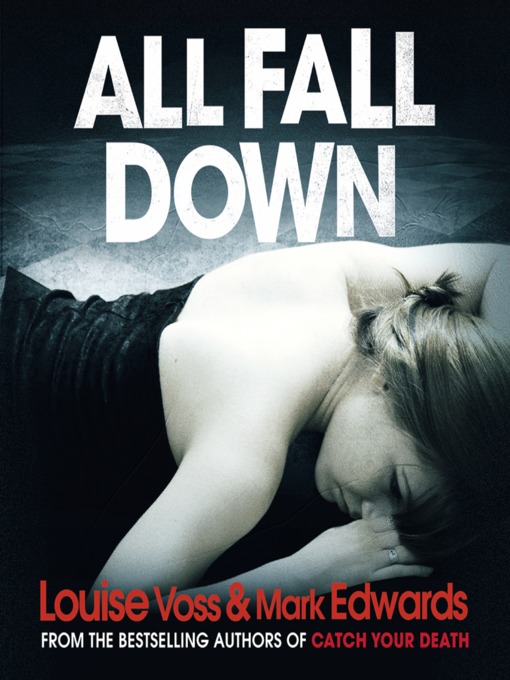 Title details for All Fall Down by Mark Edwards - Wait list